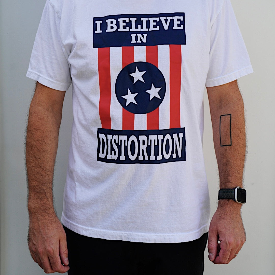I BELIEVE IN DISTORTION tee